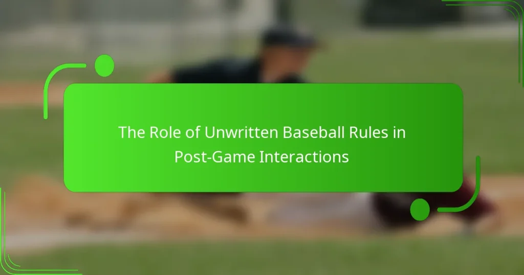 The Role of Unwritten Baseball Rules in Post-Game Interactions