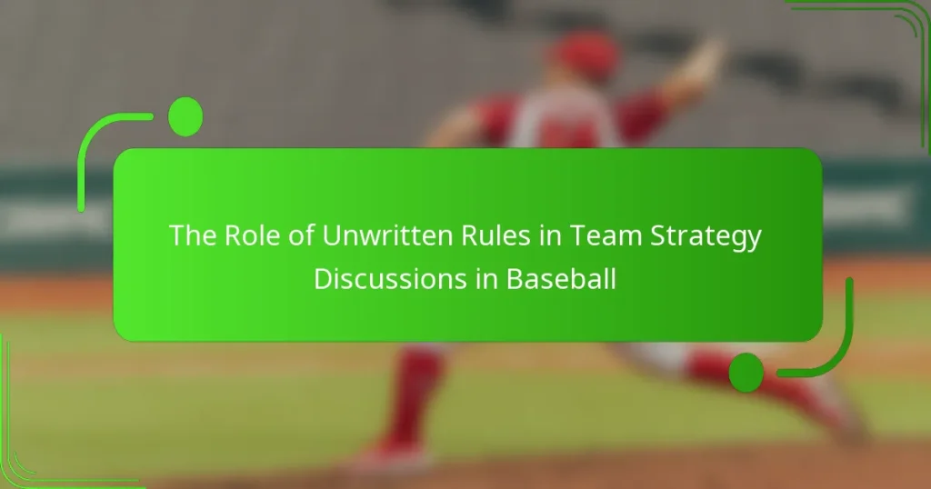 The Role of Unwritten Rules in Team Strategy Discussions in Baseball