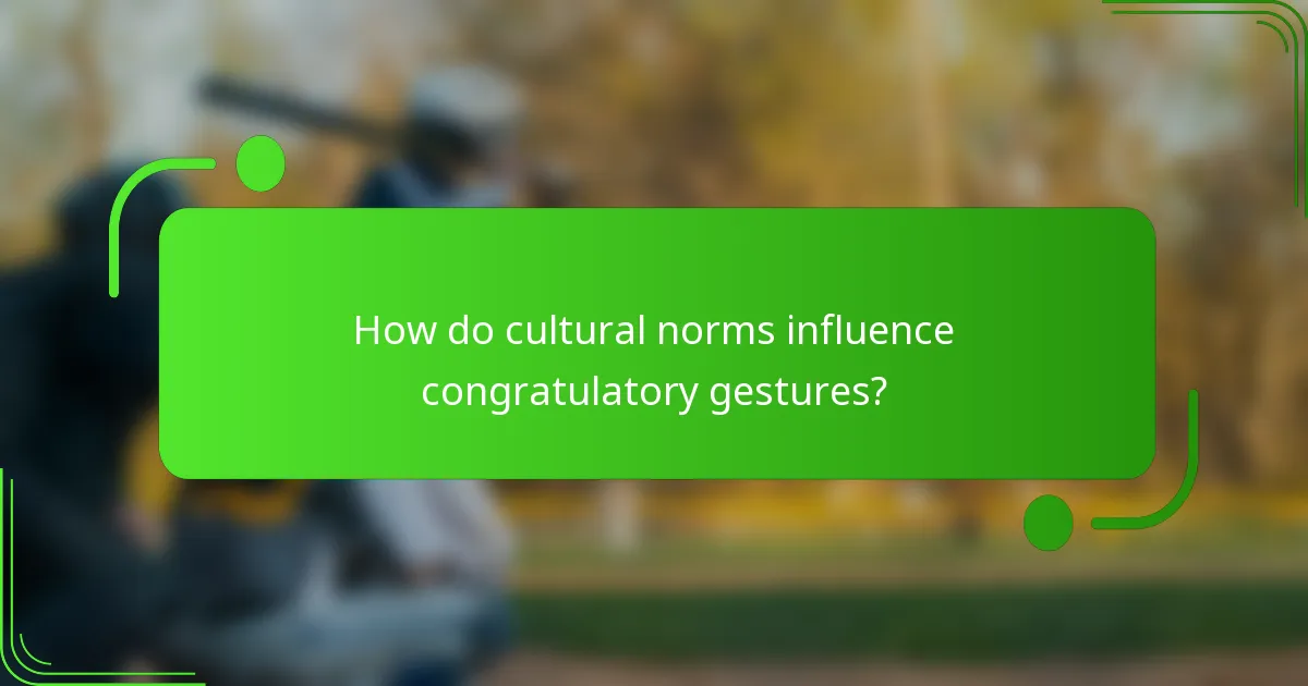 How do cultural norms influence congratulatory gestures?
