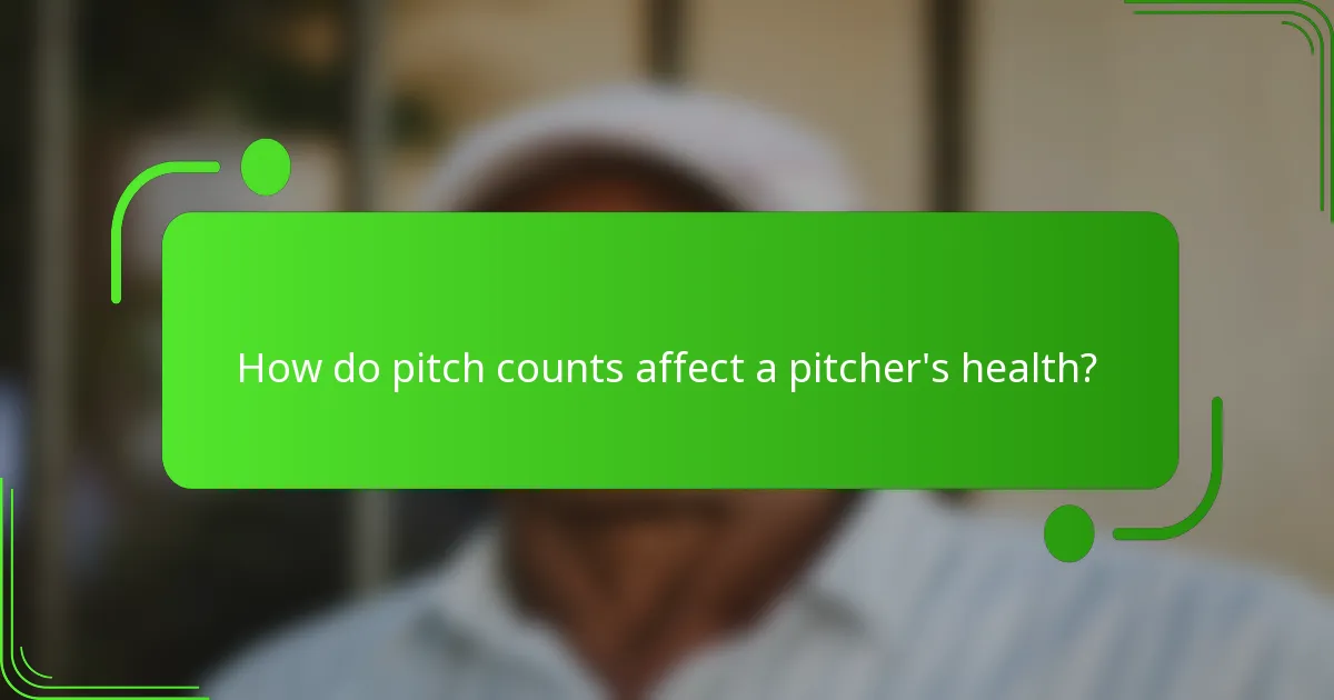 How do pitch counts affect a pitcher's health?